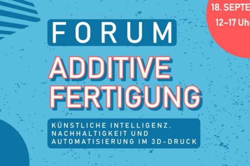Forum Additive Fertigung 2023